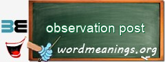 WordMeaning blackboard for observation post